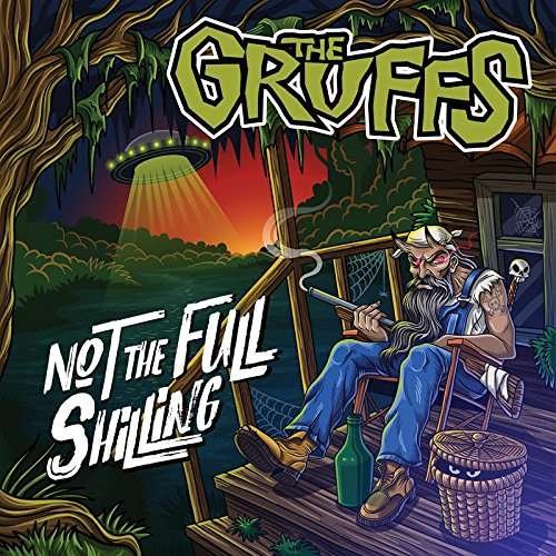 Cover for Gruffs · Not The Full Shilling (CD) (2017)