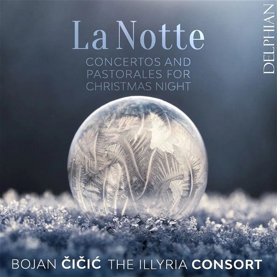 Cover for Illyria Consort · La Notte: Concertos And Pastorales For Christmas Night (CD) (2022)