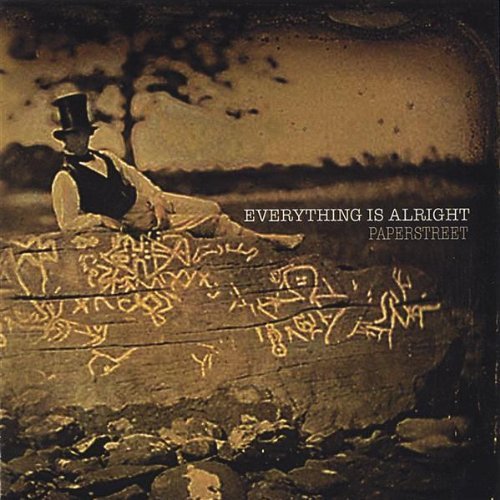 Everything is Alright - Paperstreet - Musik - CD Baby - 0837101073783 - 12. Dezember 2005
