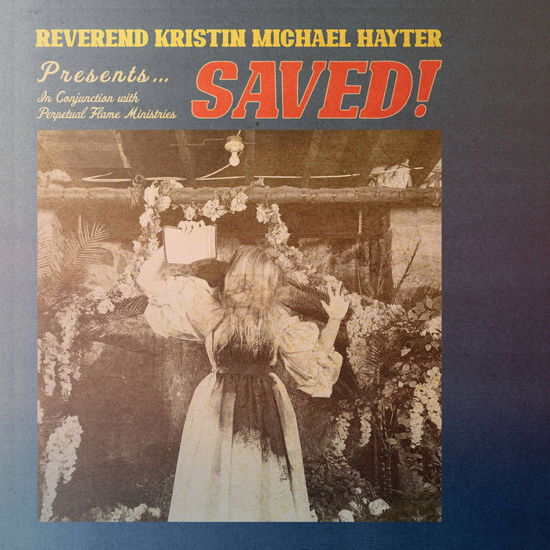 Cover for Reverend Kristin Michael Hayter · Saved! (LP) (2023)