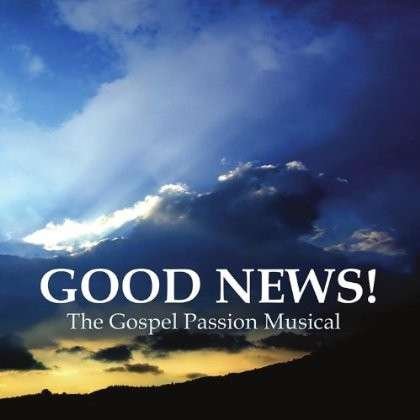 Cover for Michelle Crenshaw · Good News! the Gospel Passion Musical (CD) (2012)