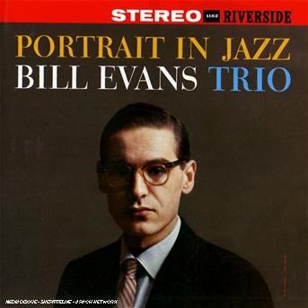 Cover for Bill Evans Trio · Portrait In Jazz (CD) [Remastered edition] (2008)