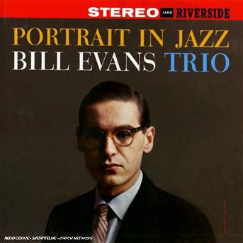 Portrait In Jazz - Bill Evans Trio - Música - RIVERSIDE - 0888072306783 - 9 de junho de 2008