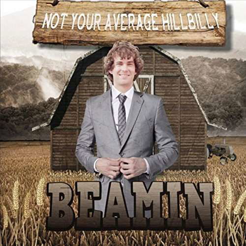 Cover for Beamin · Not Your Average Hillbilly (CD) (2015)