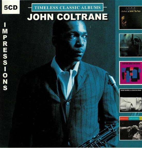 Impressions / Timeless Classic Albums - John Coltrane - Muziek - DOL - 0889397000783 - 5 mei 2021