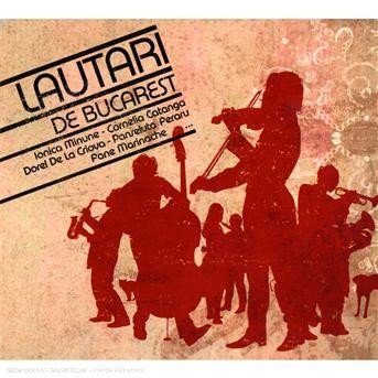Cover for Roumanie · Lautari de Bucarest (CD) [Digipak] (2007)