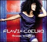 Cover for Flavia Coelho · Bossa Muffin (CD)