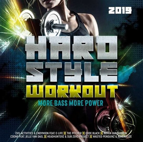 Hardstyle Workout 2019-more Bass,more Power - V/A - Musiikki - PINK REVOLVER - 4005902507783 - perjantai 7. joulukuuta 2018