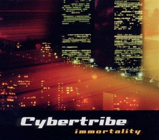 Immortality - Cybertribe - Musik -  - 4036067130783 - 16. oktober 2012