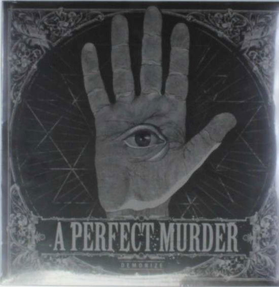 Cover for A Perfect Murder · Demonize (LP) (2013)