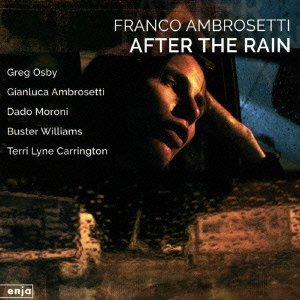 Cover for Franco Ambrosetti · After the Rain (CD) [Japan Import edition] (2015)