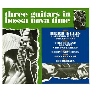 Three Guitars in Bossa Nova Time - Herb Ellis - Musik - WOUNDED BIRD, SOLID - 4526180385783 - 27. juli 2016