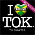 Cover for T.o.k. · I Believe (CD) [Deluxe, Japan Import edition] (2010)