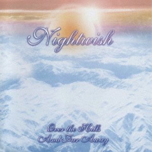 Nightwish · Over The Hills And Far Away (CD) [Japan Import edition] (2022)