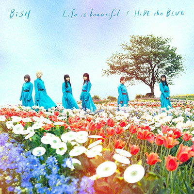 Life is Beautiful / Hide the Blue - Bish - Musik - AVEX MUSIC CREATIVE INC. - 4988064940783 - 27. juni 2018