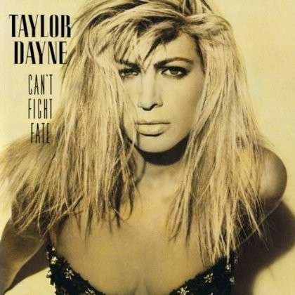 Cover for Taylor Dayne · CanT Fight Fate (CD) [Deluxe edition] (2020)