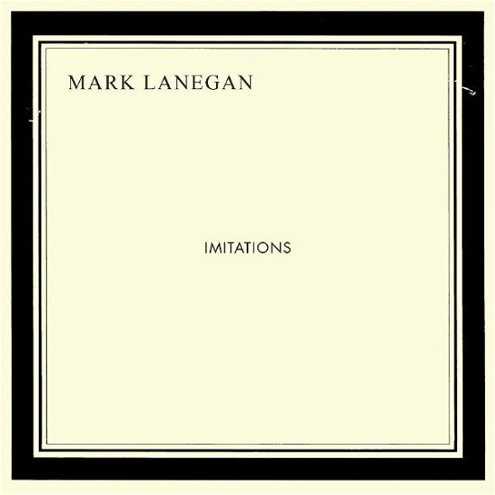 Imitations - Mark Lanegan - Musikk - PIA - 5051083073783 - 16. september 2013