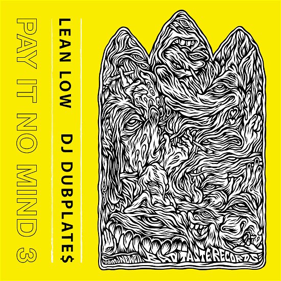 Cover for Lean Low &amp; DJ Dubplates · Pay It No Mind 3 (LP) (2023)