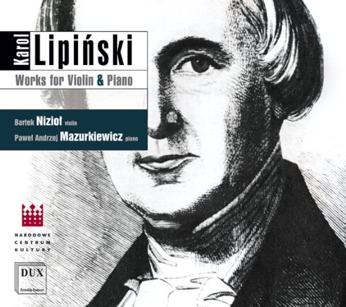 Cover for Lipinski / Niziol / Mazurkiewicz · Works for Violin &amp; Piano (CD) (2013)