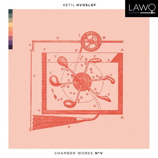 Hvoslef Chamber Works No. V - Hvoslef Chamber Music Project - Muzyka - LAWO - 7090020181783 - 3 sierpnia 2018