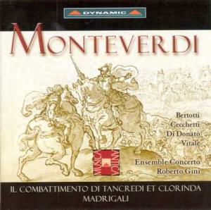 Il Combattimento Di Tancredi et Clorinda - C. Monteverdi - Musique - DYNAMIC - 8007144604783 - 14 février 2005