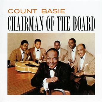 Chairman of the Board - Count Basie - Musik - ESSENTIAL JAZZ CLASSICS - 8436028698783 - 23. September 2011