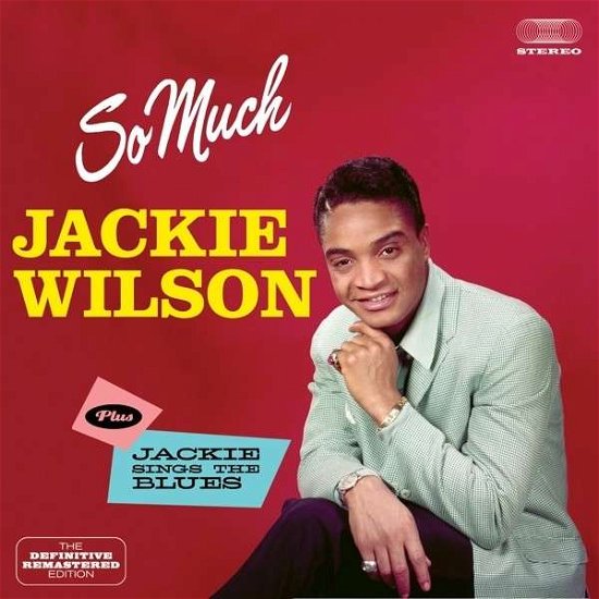 Cover for Jackie Wilson · So Much / Jackie Sings The Blues (CD) [Bonus Tracks edition] (2014)