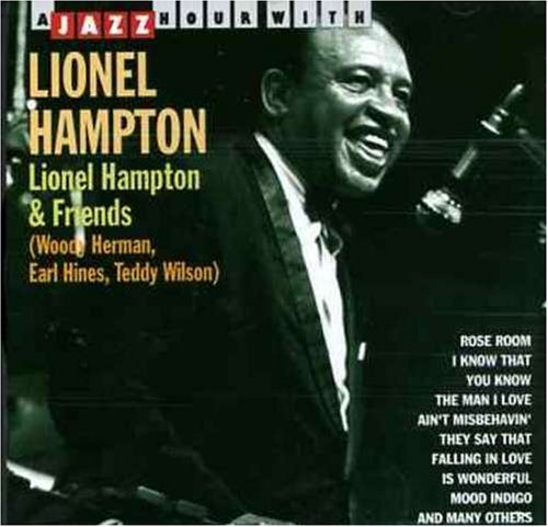 Lionel Hampton-and Friends - Lionel Hampton - Musikk - JAZZ HOUR WITH - 8712177010783 - 14. januar 2015