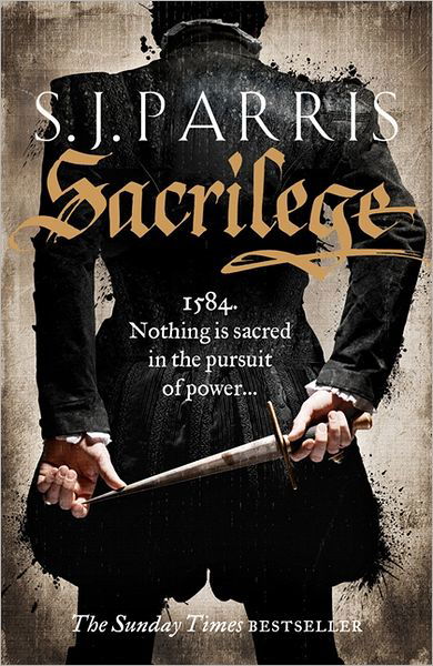 Cover for S. J. Parris · Sacrilege - Giordano Bruno (Pocketbok) (2012)