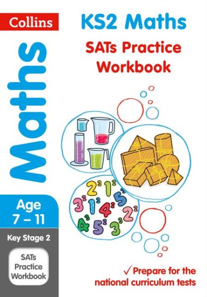 Cover for Collins KS2 · KS2 Maths SATs Practice Workbook: For the 2025 Tests - Collins KS2 SATs Practice (Paperback Book) [Edition edition] (2015)