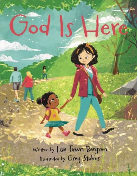 Cover for Lisa Tawn Bergren · God Is Here (Hardcover Book) (2023)