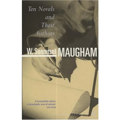 Cover for W. Somerset Maugham · Ten Novels And Their Authors (Pocketbok) (2001)