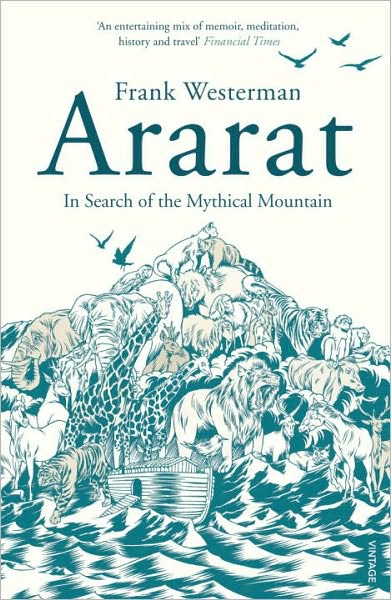 Cover for Frank Westerman · Ararat: In Search of the Mythical Mountain (Paperback Book) (2010)