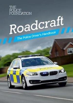Cover for Penny Mares · Roadcraft: the police driver's handbook (Paperback Book) (2020)
