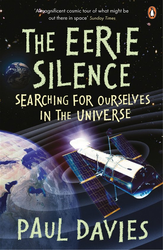 Cover for Paul Davies · The Eerie Silence: Searching for Ourselves in the Universe (Paperback Bog) (2011)