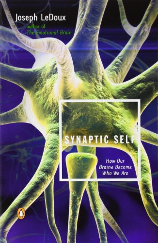 Cover for Joseph Ledoux · Synaptic Self: How Our Brains Become Who We Are (Paperback Book) (2003)