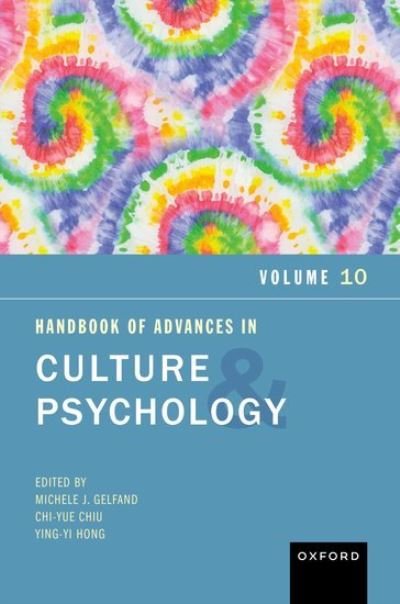 Cover for Handbook of Advances in Culture and Psychology, Volume 10: Volume 10 - ADVANCES IN CULTURE AND PSYCHOLOGY (Hardcover Book) (2024)