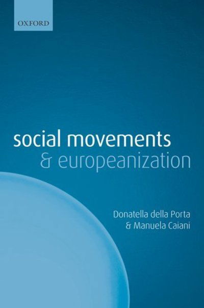 Cover for Della Porta, Donatella (, Professor of Sociology, European University Institute) · Social Movements and Europeanization (Hardcover Book) (2009)