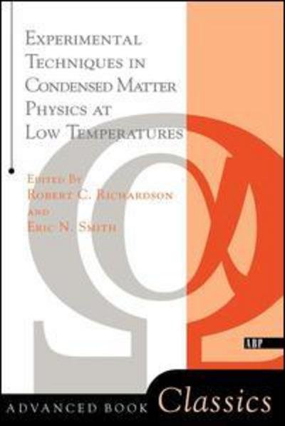 Experimental Techniques In Condensed Matter Physics At Low Temperatures - Eric Smith - Libros - Taylor & Francis Inc - 9780201360783 - 31 de marzo de 1998