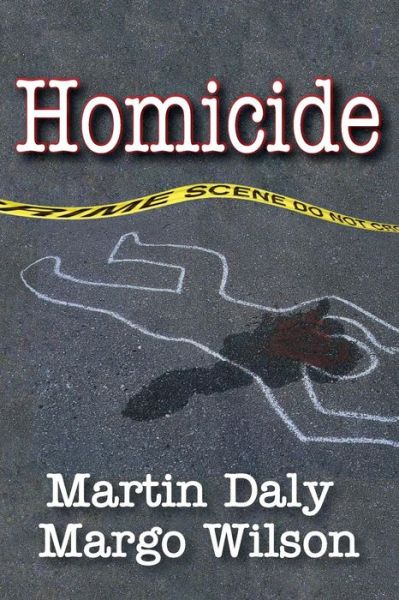 Cover for Martin Daly · Homicide: Foundations of Human Behavior - Foundations of Human Behavior (Paperback Book) (1988)