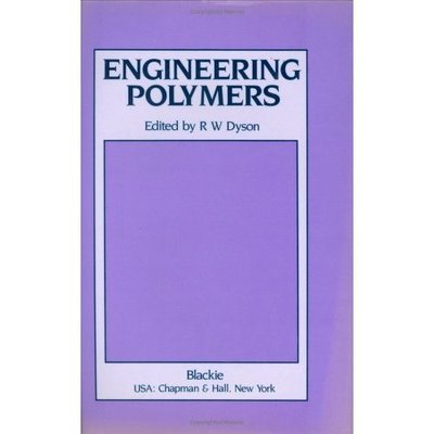 Cover for R.W. Dyson · Engineering Polymers (Hardcover Book) [1990 edition] (1991)