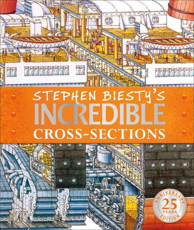 Cover for Richard Platt · Stephen Biesty's Incredible Cross-Sections - DK Stephen Biesty Cross-Sections (Inbunden Bok) (2019)