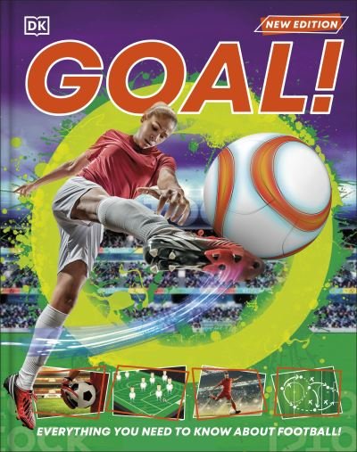 Goal!: Everything You Need to Know About Football! - DK 1,000 Amazing Facts - Dk - Libros - Dorling Kindersley Ltd - 9780241647783 - 1 de febrero de 2024