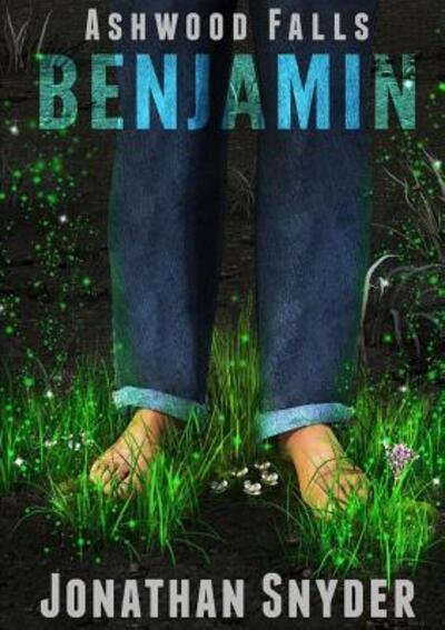 Cover for Jonathan Snyder · Ashwood Falls : Benjamin (Paperback Bog) (2018)