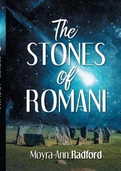 Cover for Moyra-Ann Radford · The Stones Of Romani (Paperback Book) (2017)