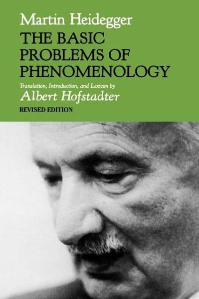 Cover for Martin Heidegger · The Basic Problems of Phenomenology, Revised Edition (Paperback Book) [Revised edition] (1988)