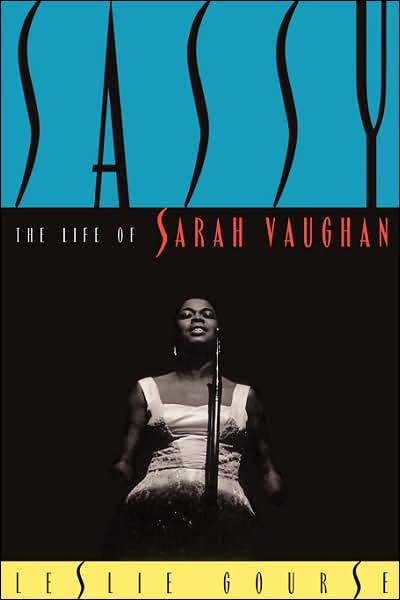 Cover for Leslie Gourse · Sassy: the Life of Sarah Vaughan (Paperback Bog) (1994)
