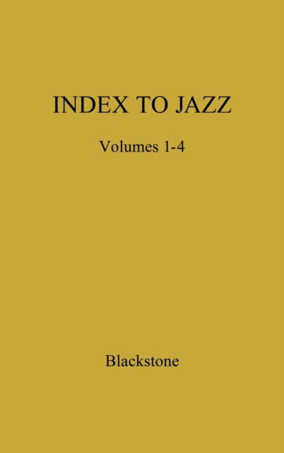 Cover for Donald Olivier · Index to Jazz: Jazz Recordings, 1917-1944 (Hardcover Book) [New edition] (1978)
