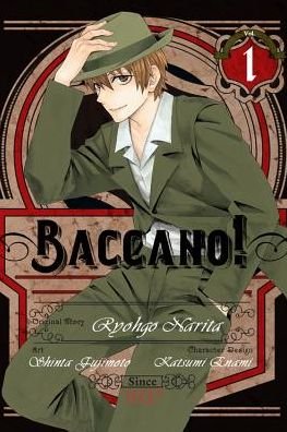 Baccano! Vol. 1 (manga) - Ryohgo Narita - Kirjat - Little, Brown & Company - 9780316552783 - tiistai 13. helmikuuta 2018