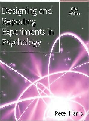 Cover for Peter Harris · Designing and Reporting Experiments in Psychology (Paperback Book) (2008)